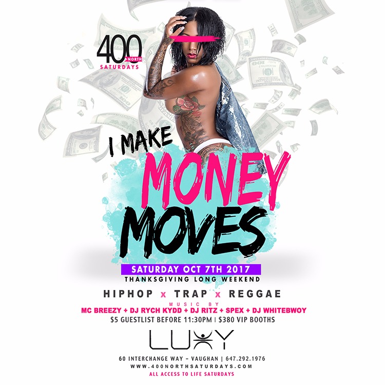 400 NORTH SATURDAYS - I MAKE MONEY MOVES