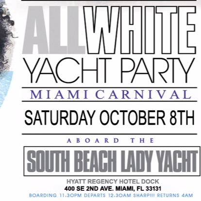 Miami Nice 2016 The Annual Miami Carnival All White Yacht Party - Columbus 