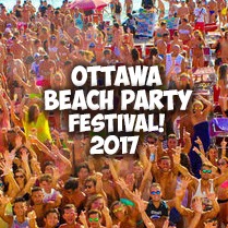 Ottawa Beach Party Fest 2017 | Official Mega Party! 