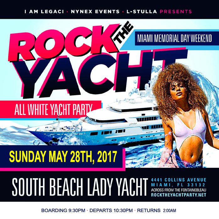ROCK THE YACHT 2017 MIAMI MEMORIAL DAY WEEKEND ALL WHITE YACHT PARTY