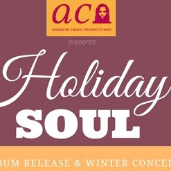 Holiday Soul: Album Release And Winter Concert - Evening 