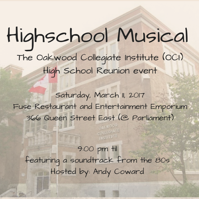HIGH SCHOOL MUSICAL - The Oakwood Collegiate Institute high school reunion