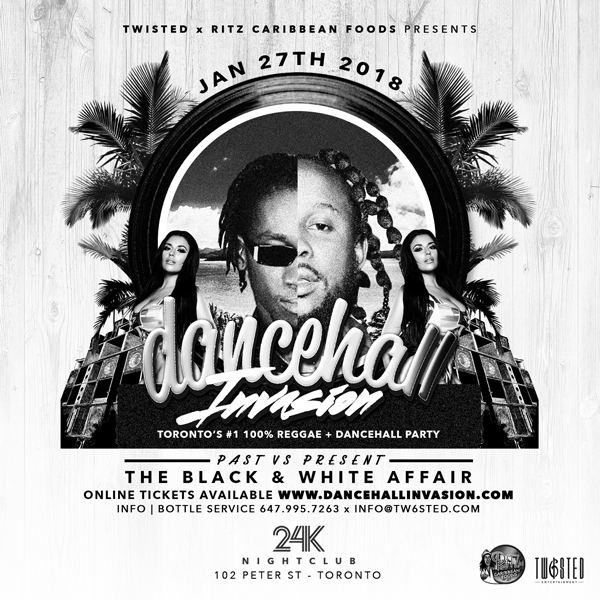 Dancehall Invasion: Past Vs Present - Black + White Affair - 100% Dancehall