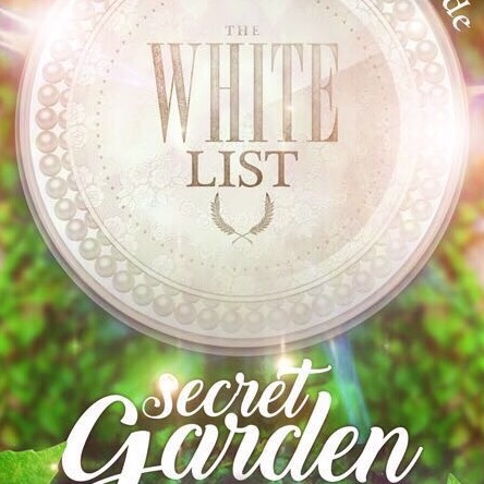 The White List - Secret Garden
