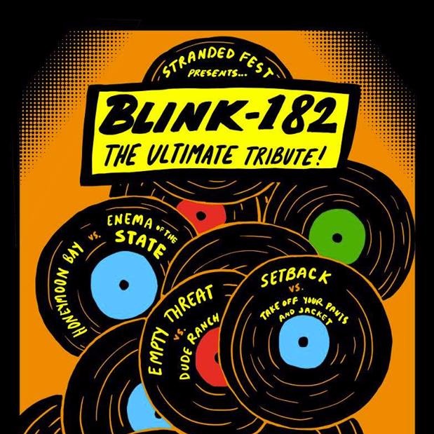 Stranded Fest Presents: Blink-182 - The Ultimate Tribute 