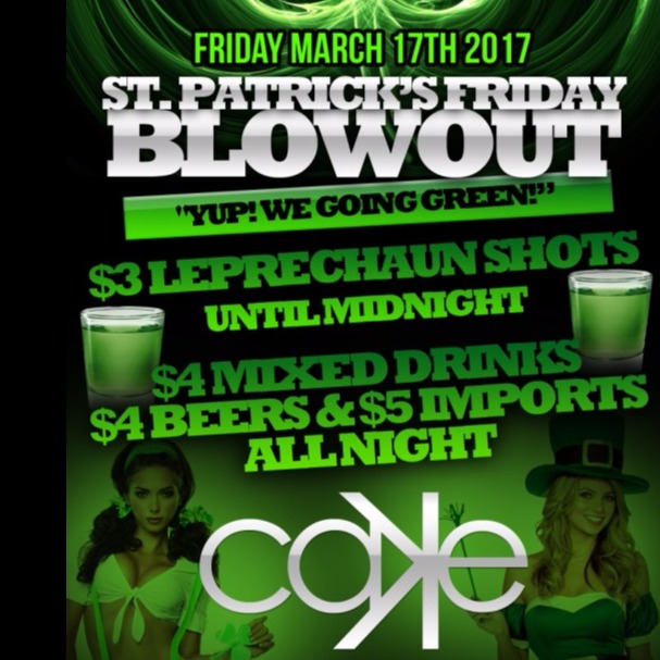 ST PATRICKS FRIDAY BLOWOUT