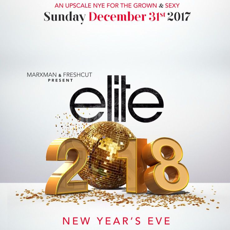 ELITE 2018 NEW YEAR'S EVE