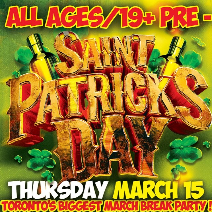 Pre - St Patricks Day Party MOVED TO PRYZE TORONTO - 300 COLLEGE ST TONIGHT