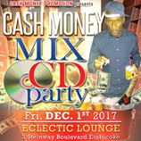 Cash Money Sound Mix CD Party