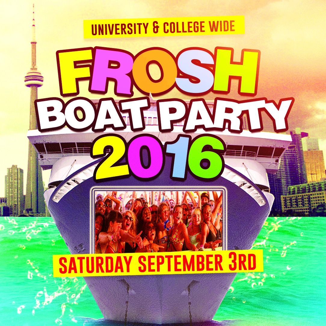 Toronto Frosh Boat Party 2016 