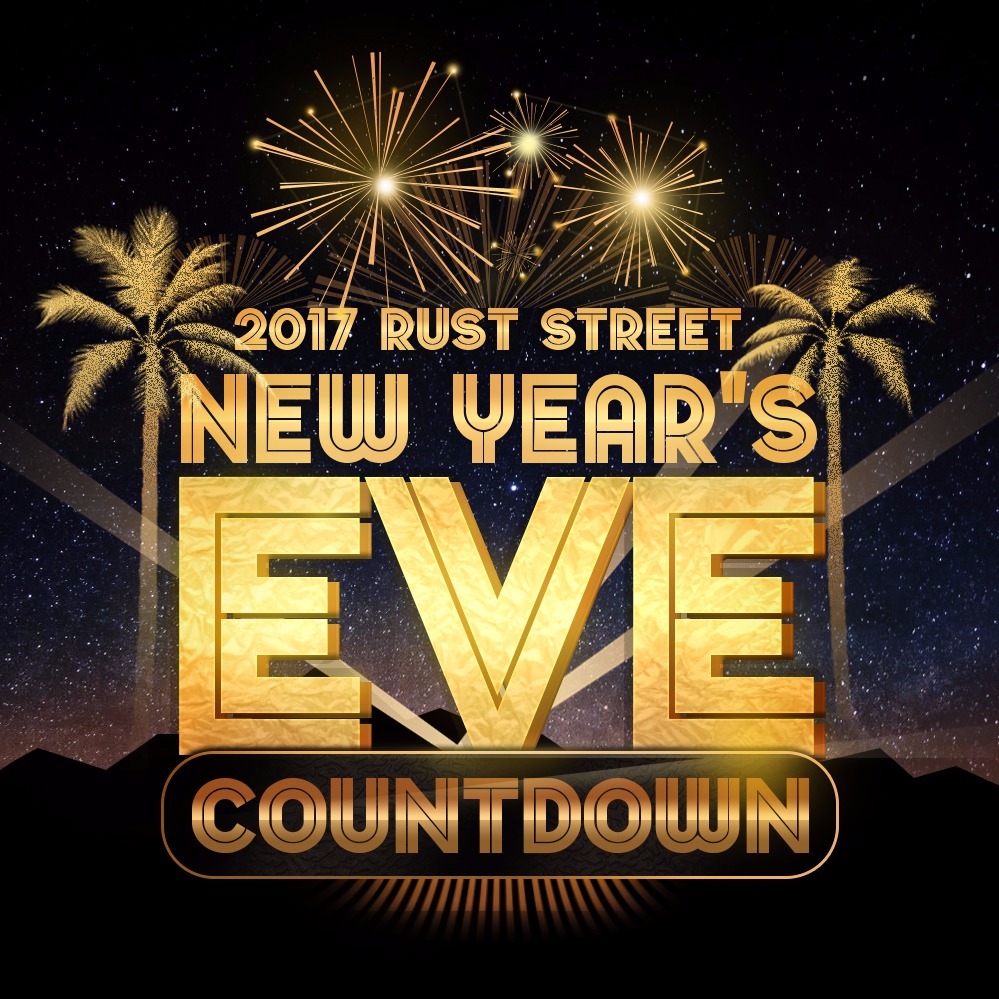 2017 RUST STREET NEW YEAR'S EVE COUNTDOWN