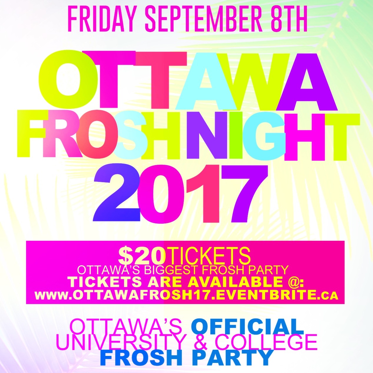 OTTAWA FROSH NIGHT 2017 | OFFICIAL MEGA PARTY