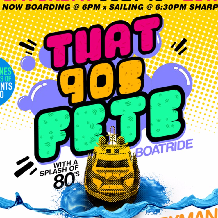 THAT 90s FETE BOAT RIDE 2017