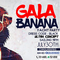 GALA BANANA YACHT PARTY