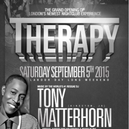 Therapy Grand Opening Featuring Tony Matterhorn 