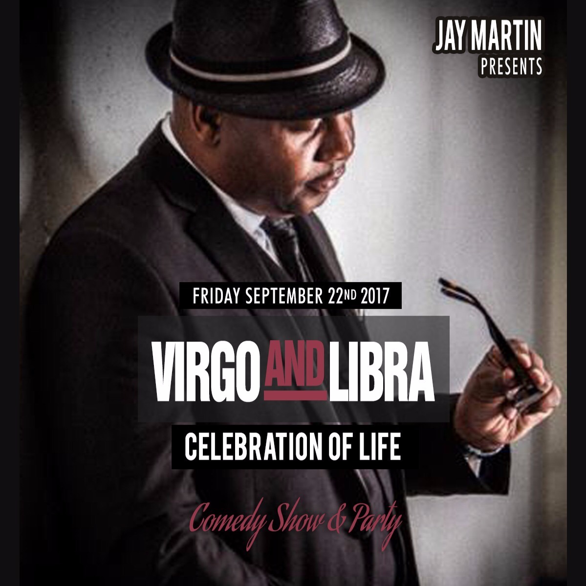 VIRGO AND LIBRA - CELEBRATION OF LIFE 2017 Jay Martin's Birthday