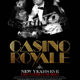 NEW YEARS EVE – CASINO ROYALE