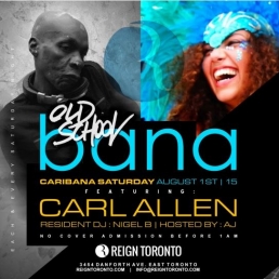 OLD SCHOOL BANA Featuring CARL ALLEN