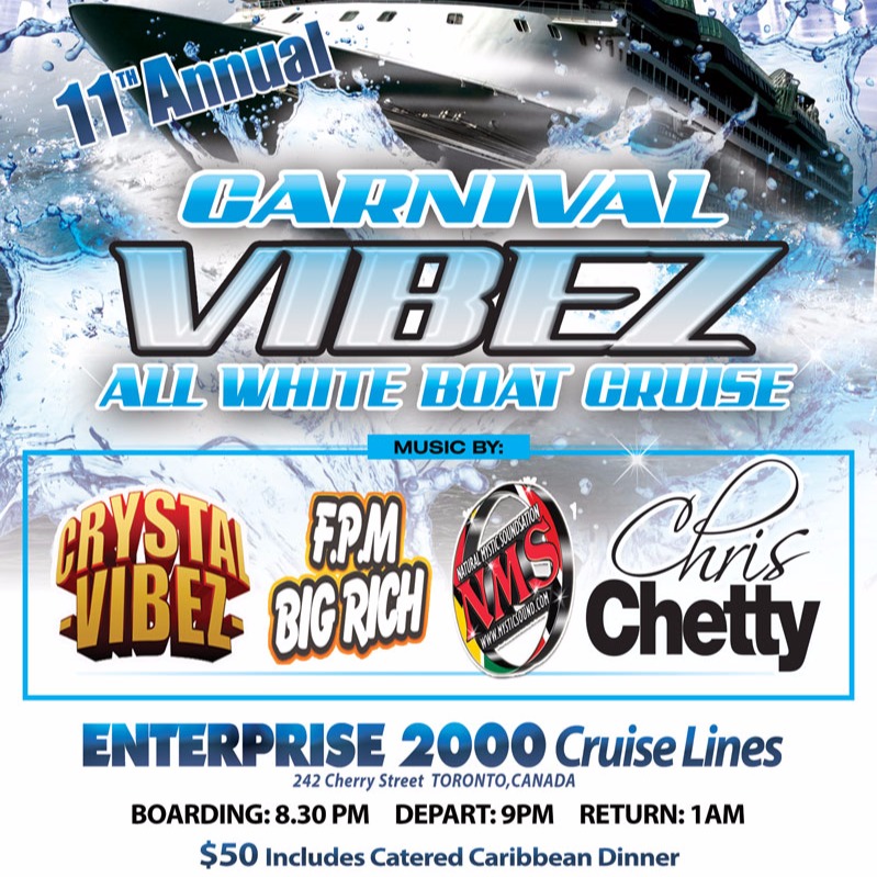 CARNIVAL VIBEZ - ALL WHITE BOAT CRUISE 2016