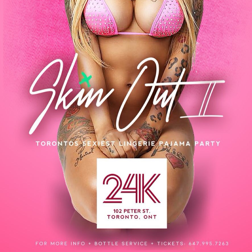 Skin Out 2 | Toronto's Biggest Lingerie & Pajama Party | March 17th