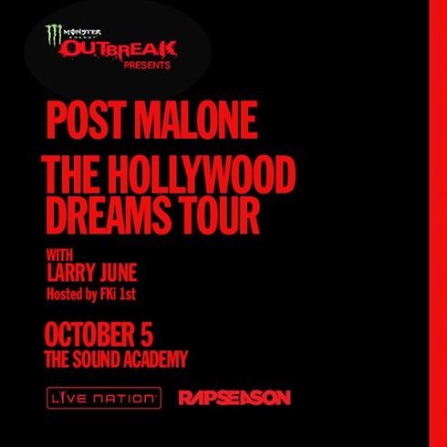 Post Malone: The Hollywood Dreams Tour // Sound Academy