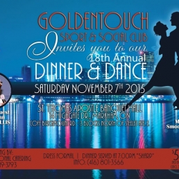 GOLDEN TOUCH SPORT & SOCIAL CLUB'S 18TH ANNUAL DINNER & DANCE