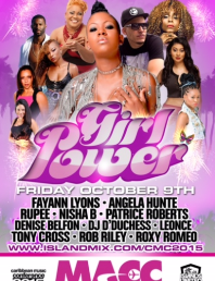 Girl Power Miami Carnival Friday Night 