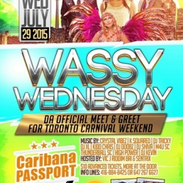 WASSY WEDNESDAY - The Official Meet & Greet for Toronto Carnival Weekend