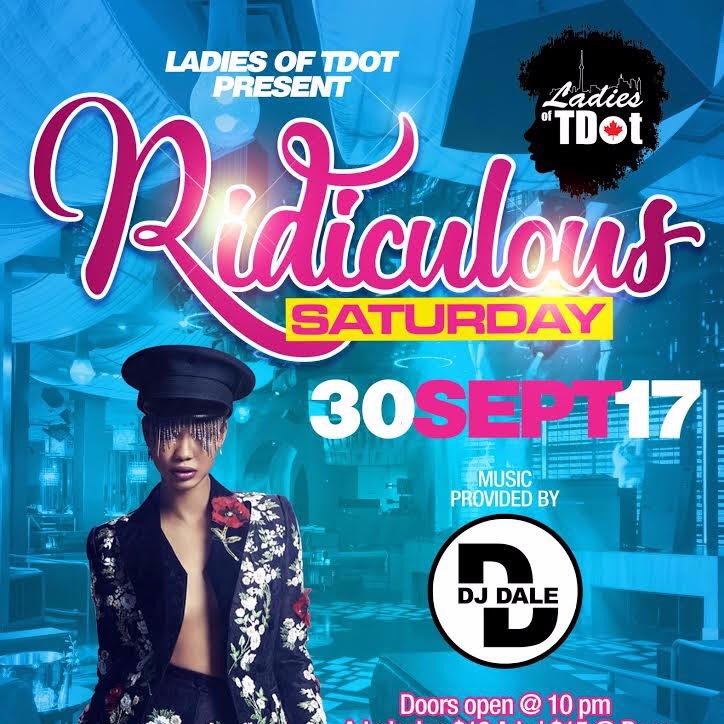 Ridiculous Saturday | Ladies of TDot