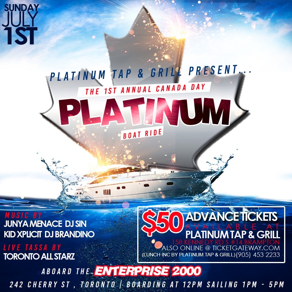 The 1st Annual, Canada Day, Platinum Boat Ride