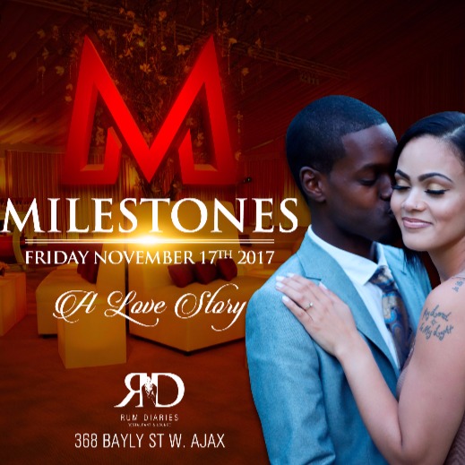 MILESTONE: A Love Story.. | Friday November 17th Inside Rum Diaries