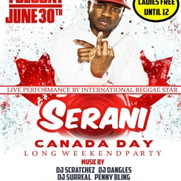 CANADA DAY PARTY |  FEATURING SERANI