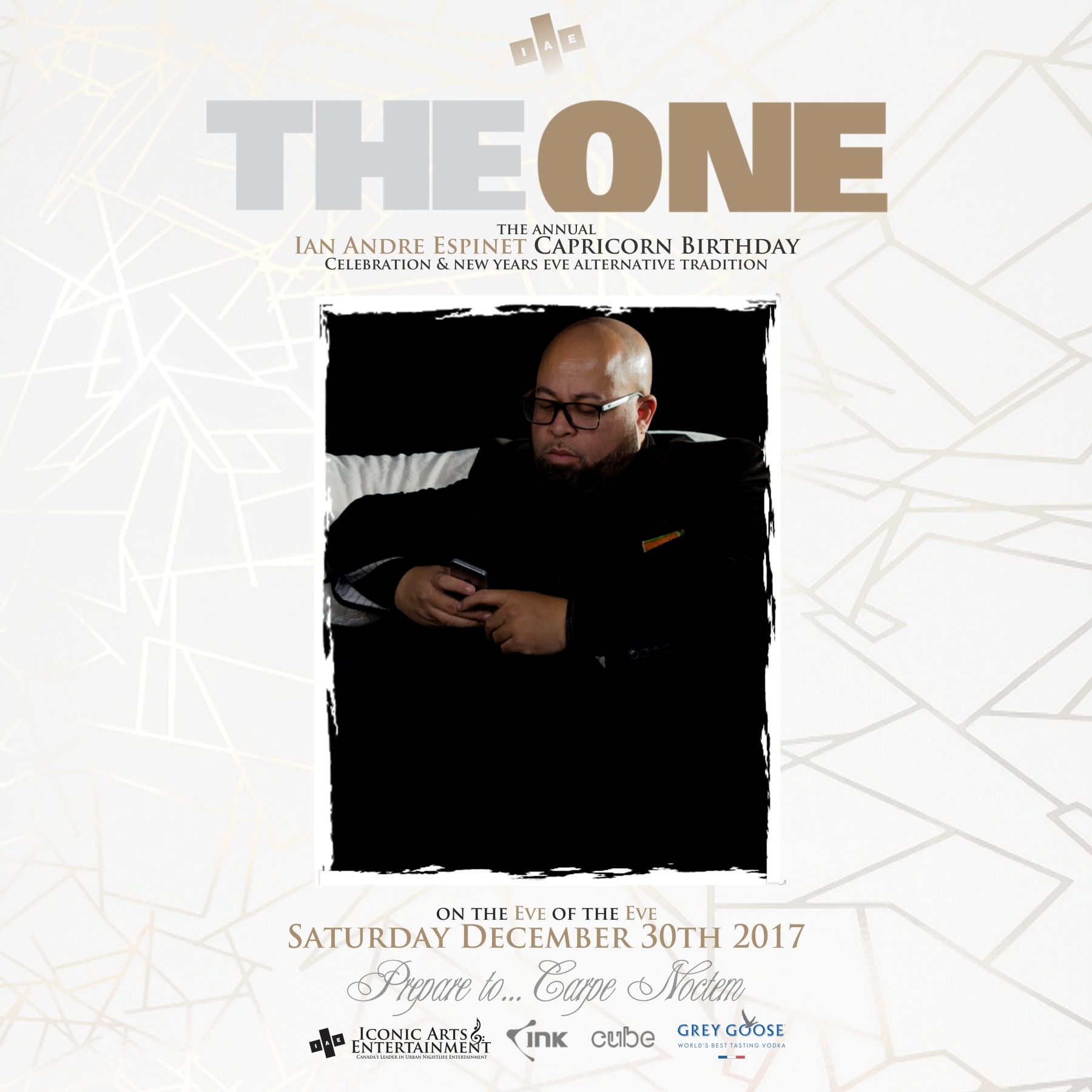 THE ONE: THE EVE OF THE EVE ~ Carpe Noctem | Saturday December 30th 2017