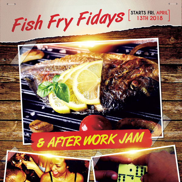 Fish Fry Fridays & After Work Jam