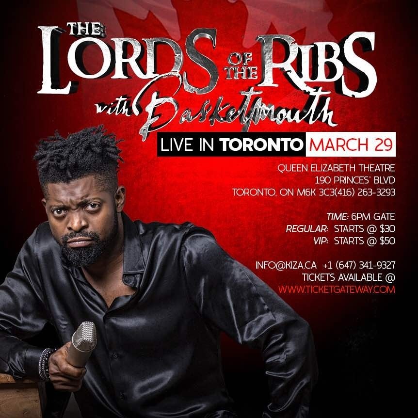 The Lords Of The Ribs With BasketMouth - Live In Toronto