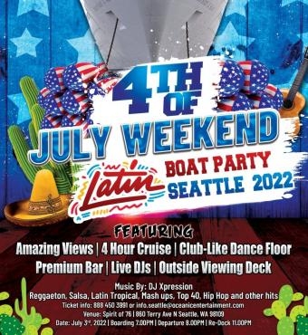 4th Of July Long Weekend Latin Boat Party Seattle 2022 
