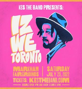 Iz We Toronto - Kes The Band 