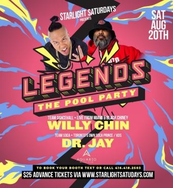 Legends Pool Party Ft. Dr. Jay & Willy Chin 