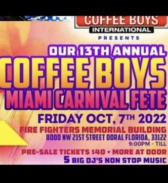 Coffee Boys Miami Fete 2022 | Miami Carnival | Tickets 