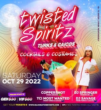 TWISTED SPIRITZ Turks & Caicos :: Sat.Oct.29.2022 