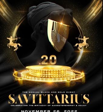 SAVITTARIUS 2.0 {THE ANNUAL BLACK AND GOLD EVENT} 