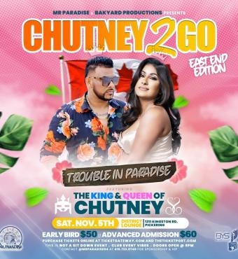 Chutney 2 Go - Trouble In Paradise (east) 