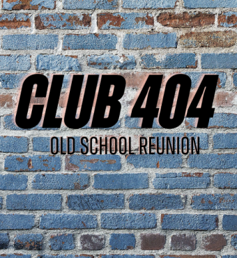 Club 404 Old School Reunion 2022 