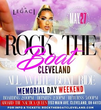Rock The Boat Cleveland 2023 Memorial Day Weekend All White Boat Party 