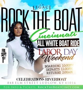 Rock The Boat Cincinnati All White Boat Ride Party Labor Day Weekend 2023 