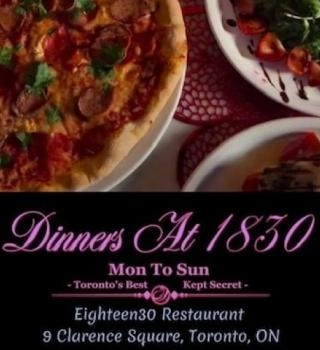 DINNERS AT 1830 RESTAURANT KING WEST | Eighteen30 - 9 Clarence Sq. |  Monday To Sunday 