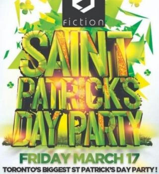 TORONTO ST PATRICK'S DAY PARTY 2023 @ FICTION NIGHTCLUB | OFFICIAL MEGA PARTY! 