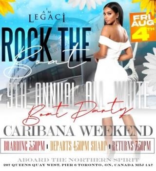 ROCK THE BOAT 9th ANNUAL ALL WHITE BOAT PARTY TORONTO • CARIBANA 2023 