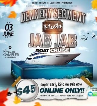 DENNERY MEETS JABJAB SUMMER CRUISE | SATURDAY JUN 3