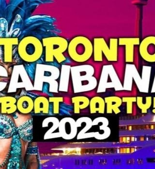 Toronto Caribana Boat Party 2023 | Sat Aug 5 | Official Mega Party! 